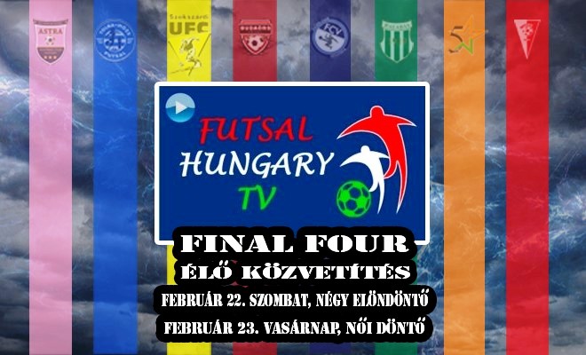 Élőben a Final Four mérkőzései a Futsal Hungaryn