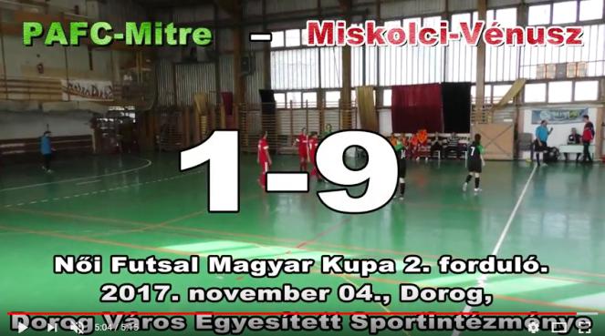 Női futsal MK. 2. forduló. Pafc-Mitre – Miskolci-Vénusz 1-9