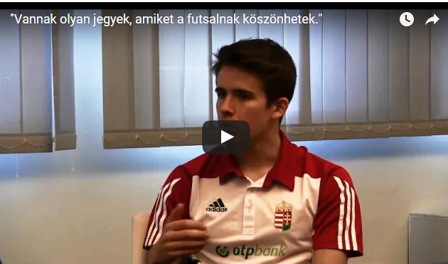 Vannak olyan jegyek, amiket a futsalnak köszönhetek.