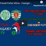 ÉLŐ FTC Futsal-Fisher Klíma – Csenger Futsal