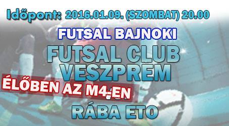 VESZPRÉM – RÁBA ETO  ÉLŐBEN AZ  M4-EN