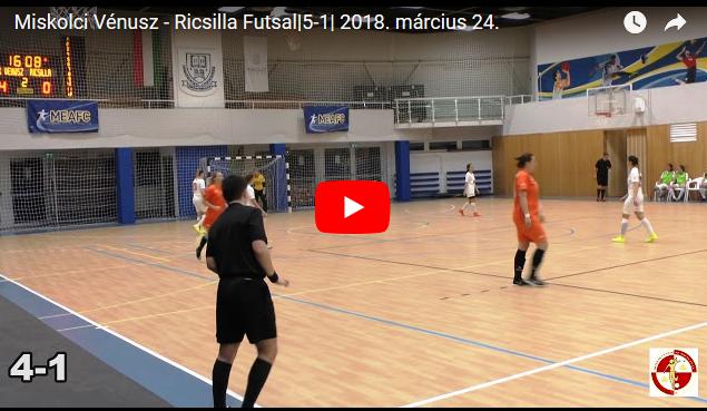 Miskolci Vénusz – Ricsilla GÓLÖSSZEFOGLALÓ