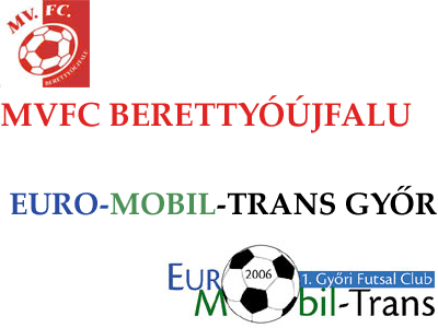 MVFC BERETTYÓÚJFALU – EURO MOBIL – TRANS GYŐR