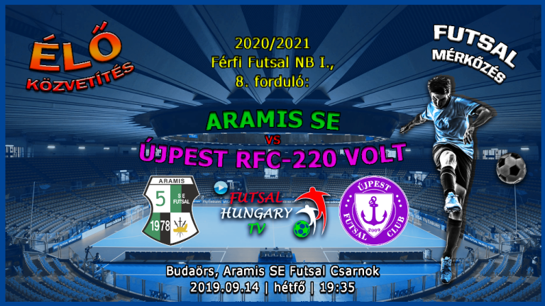 Aramis SE – Újpest RFC-220 Volt (2020.09.14, stream)