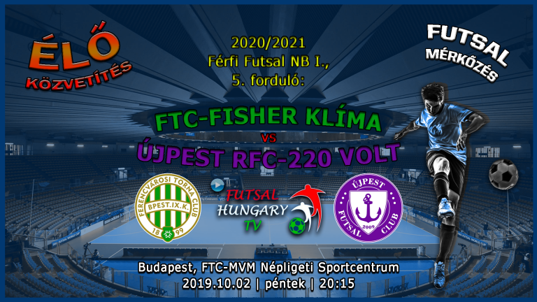 FTC-Fisher Klíma – Újpest RFC-220 Volt (2020.10.02, stream)