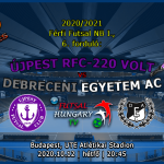 Újpest RFC-220 Volt – Debreceni Egyetem AC (2020.10.12, stream)