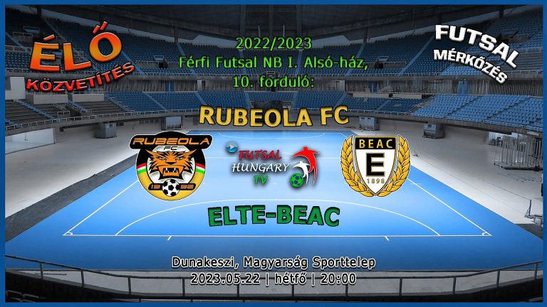 Rubeola FC – ELTE-BEAC (2023.05.22, stream)