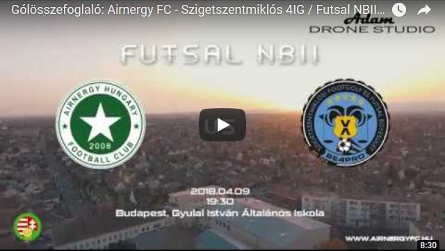 Airnergy FC – Szigetszentmiklós 6 – 2 GÓLÖSSZEFOGLALÓ