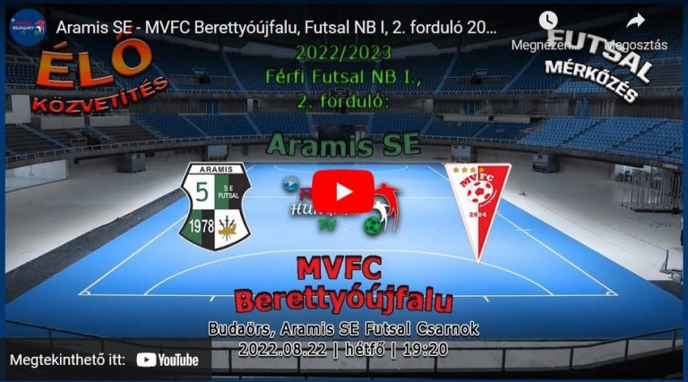 Aramis SE – MVFC Berettyóújfalu, Futsal NB I, 2. forduló 2022.08.22 19:20 Budaörs