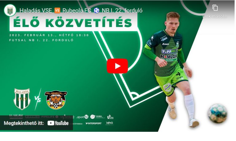 Haladás VSE – Rubeola FC ÉLŐ közvetítés, 2023.02.13. 18:30