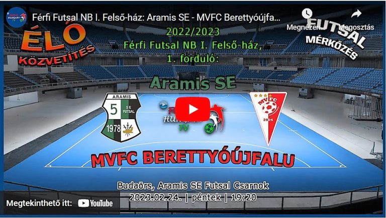 NB I. Felső-ház: Aramis SE – MVFC Berettyóújfalu (2023.02.24, stream)