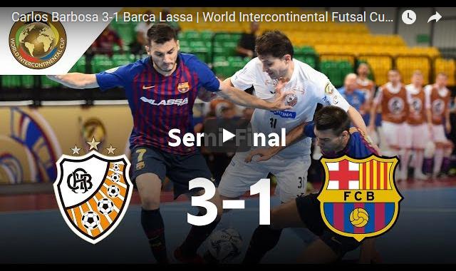 Carlos Barbosa 3-1 Barca Lassa