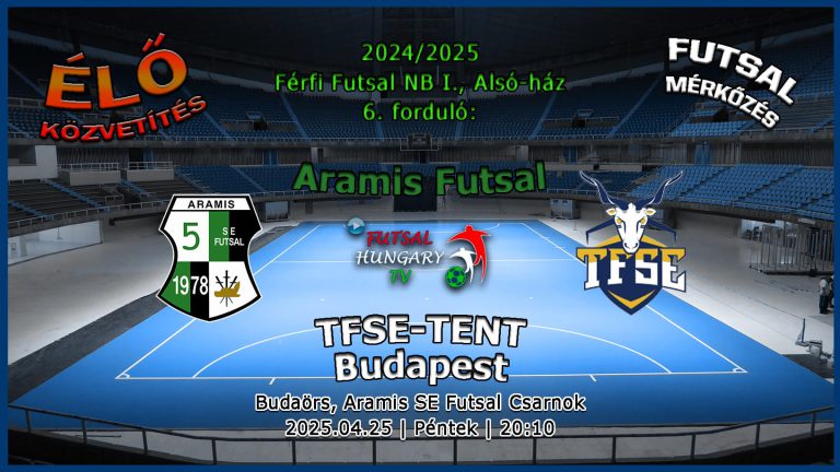 Aramis SE – TFSE-TENT Budapest (2025.04.25, stream)
