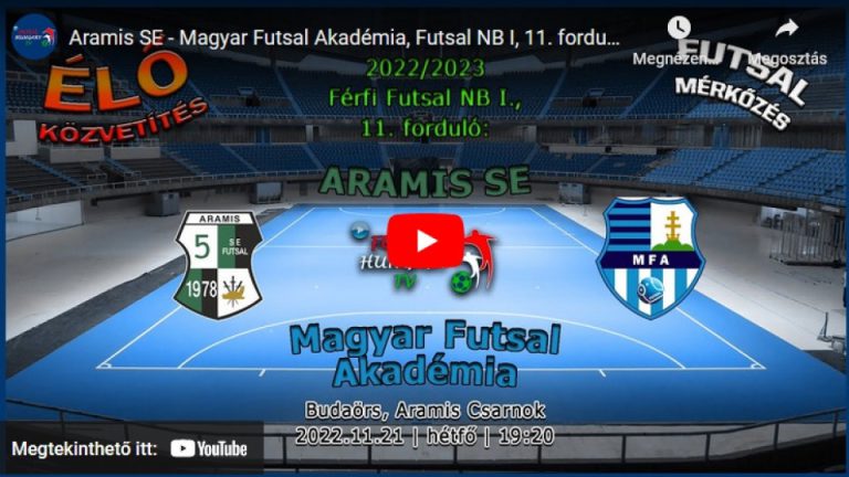 Aramis SE – Magyar Futsal Akadémia, Futsal NB I, 11. forduló: 2022.11.21. 19:20