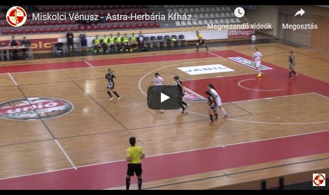 Miskolci Vénusz – Astra-Herbária Kfháza FC 3-4