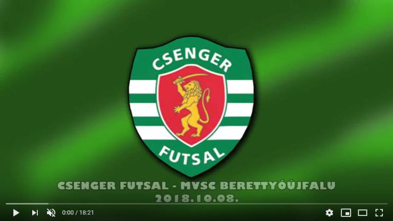 GÓLÖSSZEFOGLALÓ Csenger Futsal – MVSC Berettyóújfalu