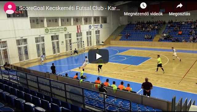 ScoreGoal Kecskeméti Futsal Club – Kartal SE 2-3, GÓLÖSSZEFOGLALÓ