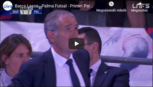 Barça Lassa – Palma Futsal, Elődöntő GÓLÖSSZEFOGLALÓ