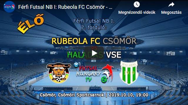 Rubeola FC Csömör – Haladás VSE (2019.10.10, stream)