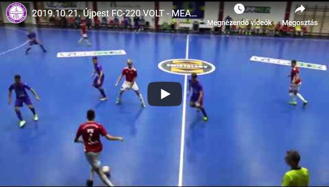 Újpest FC-220 VOLT – MEAFC 9-6, GÓLÖSSZEFOGLALÓ