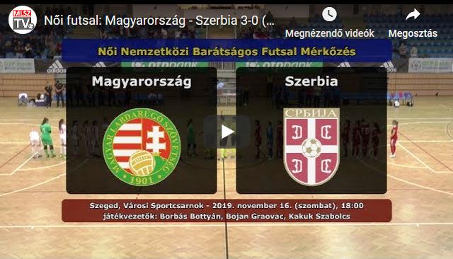Magyarország – Szerbia 3-0 (2019.11.16, gólösszefoglaló)