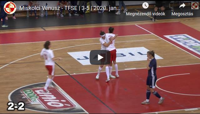 Miskolci Vénusz – TFSE 3-5 (2-3) GÓLÖSSZEFOGLALÓ