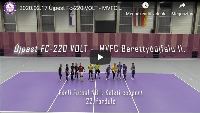 2020.02.17 Újpest Fc-220 VOLT – MVFC Berettyóújfalu II. GÓLÖSSZEFOGLALÓ