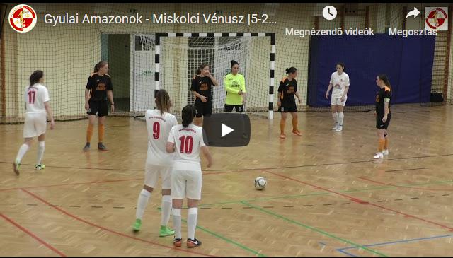 Gyulai Amazonok – Miskolci Vénusz 5-2, GÓLÖSSZEFOGLALÓ