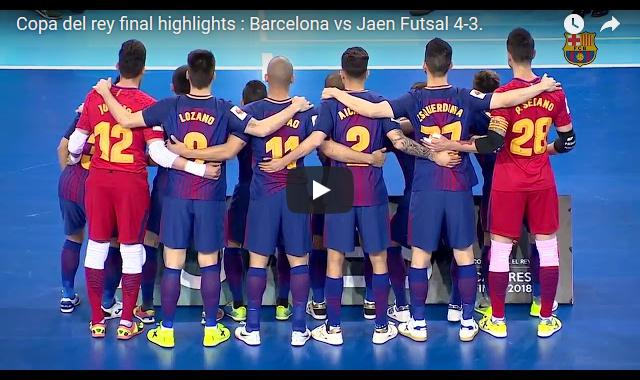 FC Barcelona Jaén Paraíso Interior  4-3 Copa del Rey
