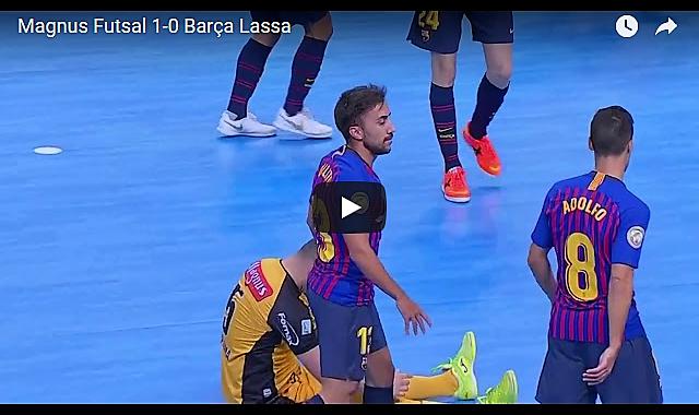 Magnus Futsal 1-0 Barça Lassa, Klub VB Gólösszefoglaló