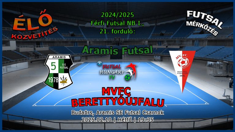 Aramis SE – MVFC Berettyóújfalu (2025.02.10, stream)
