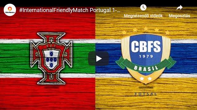 Portugália – Brazília 1-6, GÓLÖSSZEFOGLALÓ