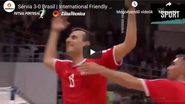 Szerbia – Brazília 3-0, GÓLÖSSZEFOGLALÓ