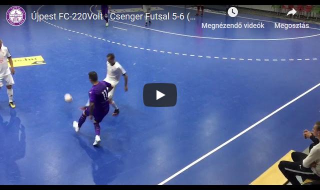 Újpest FC-220Volt – Csenger Futsal 5-6 (1-3) Magyar Kupa