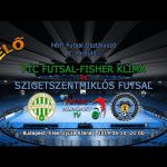 Férfi Futsal Osztályozó: FTC Futsal-Fisher Klíma – Szigetszentmiklós Futsal (2019.06.10, stream)