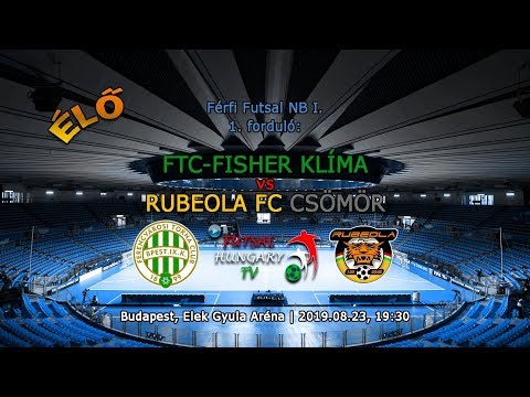 FTC-Fisher Klíma – Rubeola FC Csömör 2019.08.23, stream