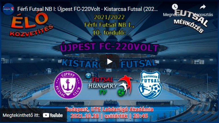 Újpest FC-220Volt – Kistarcsa Futsal (2021.10.28, stream)
