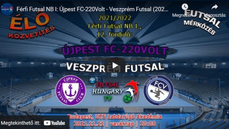 Újpest FC-220Volt – Veszprém Futsal (2021.11.21, stream)
