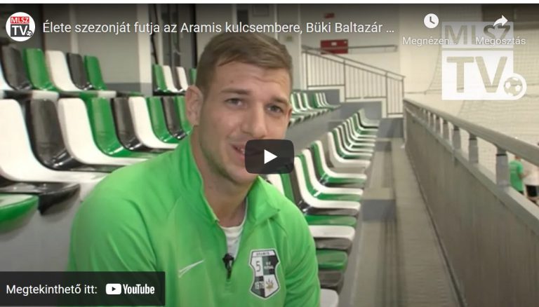 Élete szezonját futja az Aramis kulcsembere, Büki Baltazár