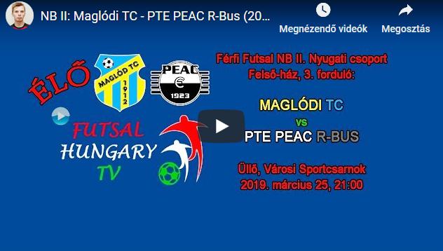 Maglódi TC – PTE PEAC R-Bus (2019.03.25, stream)