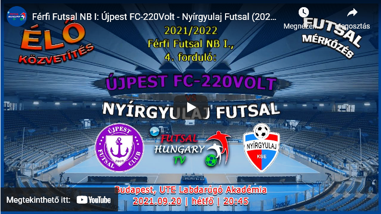 Újpest FC-220Volt – Nyírgyulaj Futsal (2021.09.20, stream)