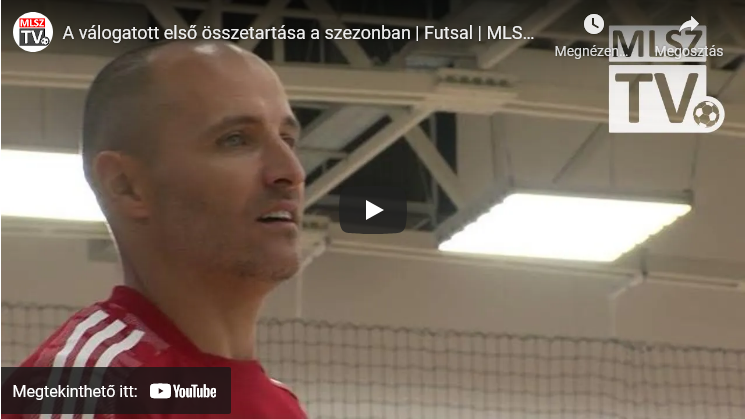 A válogatott első összetartása a szezonban