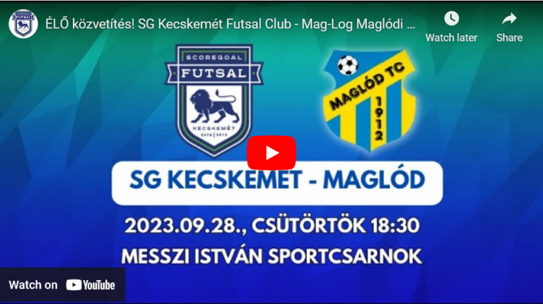 SG Kecskemét Futsal Club – Mag-Log Maglódi TC