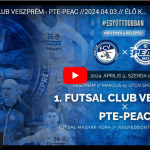 1.FUTSAL CLUB VESZPRÉM – PTE-PEAC MK ÉLŐ KÖZVETÍTÉS