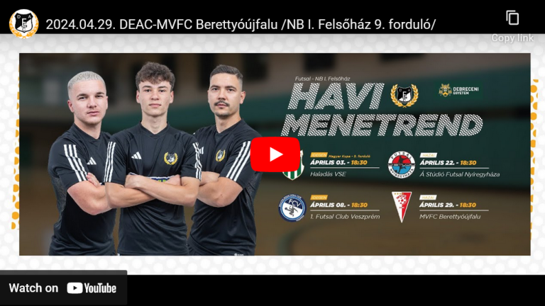 DEAC-MVFC Berettyóújfalu /NB I. Felsőház 9. forduló/