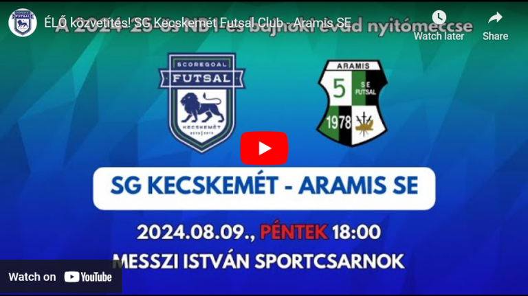ÉLŐ közvetítés! SG Kecskemét Futsal Club – Aramis SE
