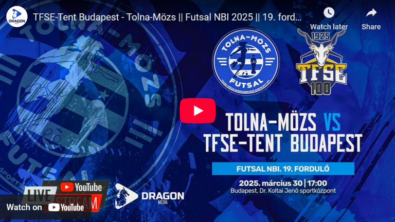 TFSE-Tent Budapest – Tolna-Mözs || Futsal NBI 2025 || 19. forduló (élő közvetítés)