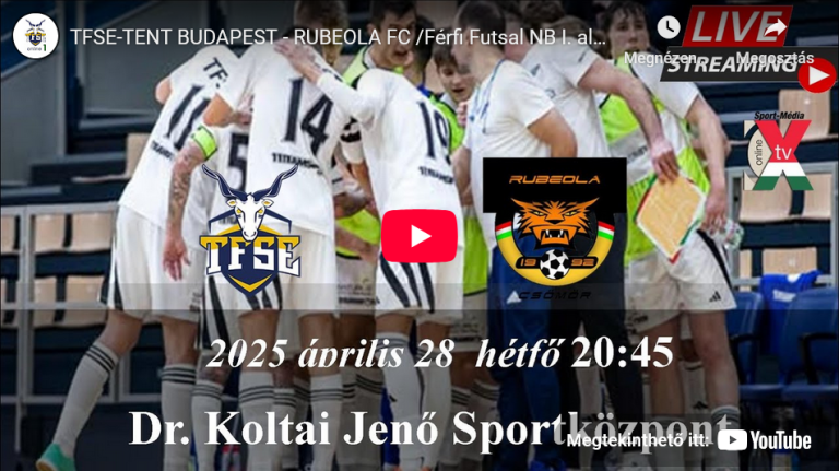 TFSE-TENT BUDAPEST – RUBEOLA FC /Férfi Futsal NB I. alsóház 7.ford
