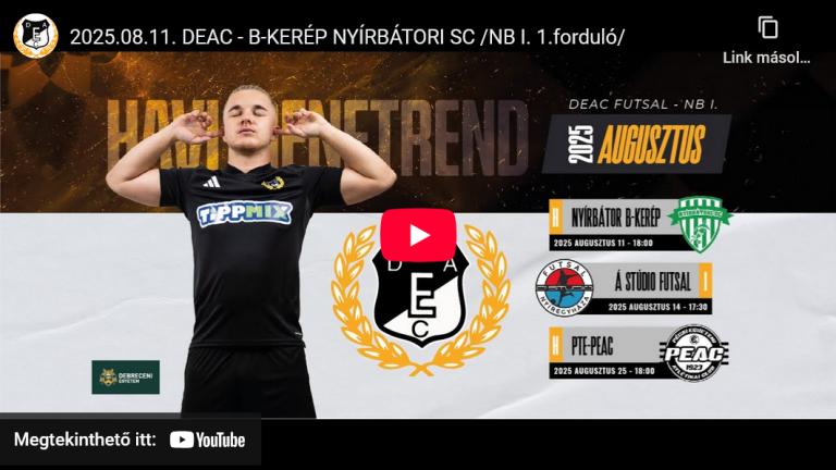 DEAC – B-KERÉP NYÍRBÁTORI SC /NB I. 1.forduló/