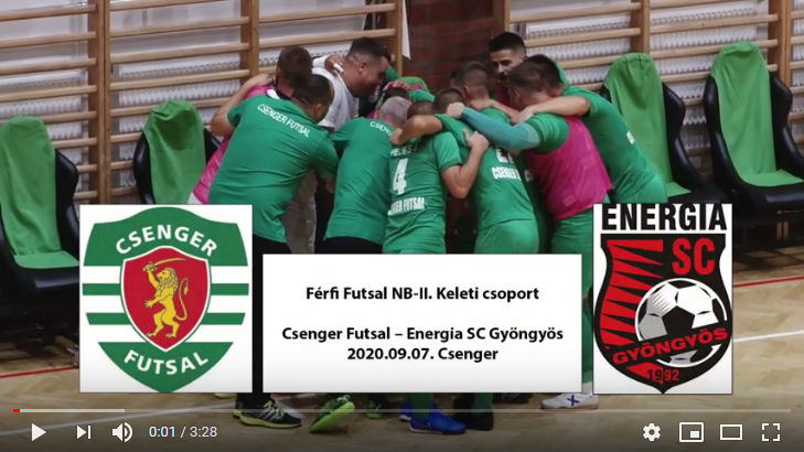 Csenger Futsal – Energia SC Gyöngyös 2020.09.07. gólösszefoglaló
